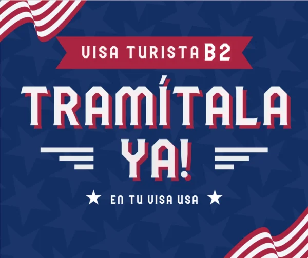 Tramita Visa Turista B2