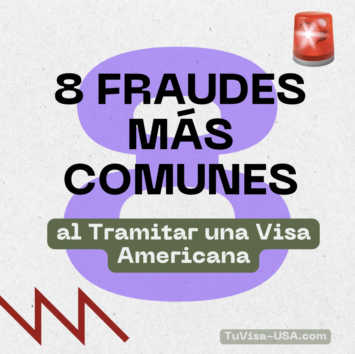 🚨 8 Fraudes Más Comunes al Tramitar una Visa Americana 🚨