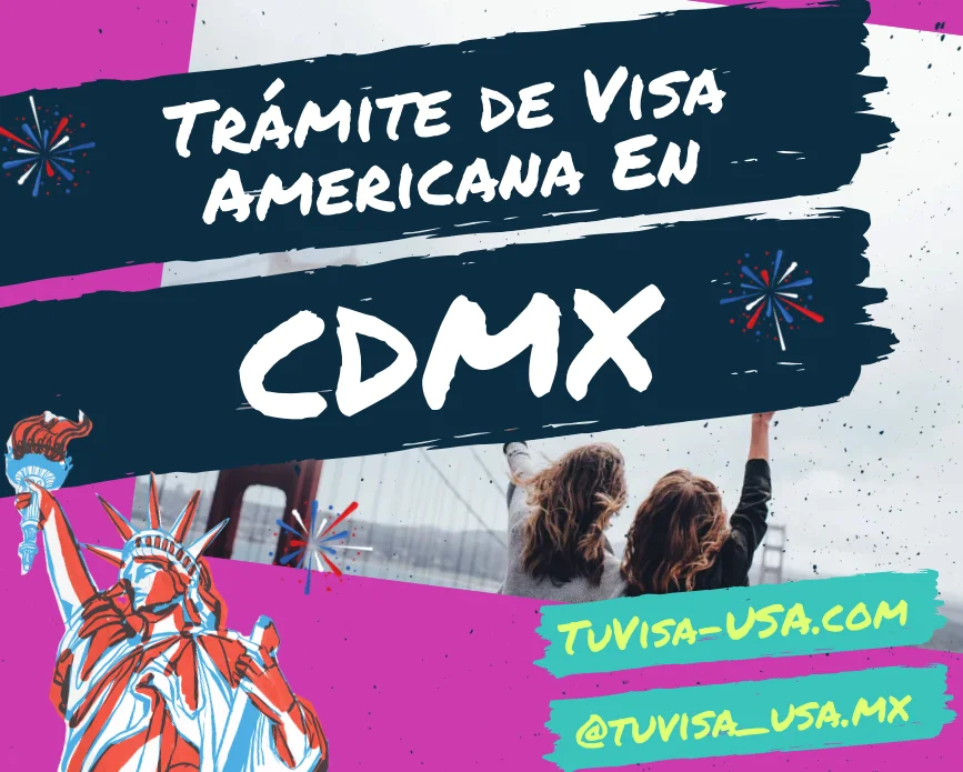 🌟 Trámite de Visa Americana en CDMX: Todo lo que Necesitas Saber 🌟